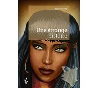 Une étrange histoire