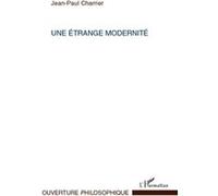 Jean Paul Charrier – Une étrange modernité – Essai – Broché