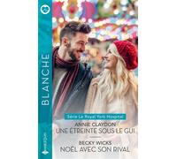 Une étreinte sous le gui / Noël avec son rival - Annie Claydon - Harlequin - Poche - Roman