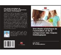 Une Étude Analytique De L'estimation Et De La Comparaison Des Risques Histologiques