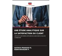 Une Étude Analytique Sur La Satisfaction Du Client