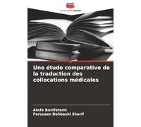 Une étude comparative de la traduction des collocations médicales