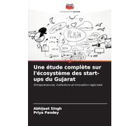 Une étude complète sur l'écosystème des start-ups du Gujarat