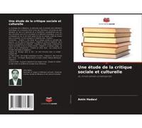 Une Étude De La Critique Sociale Et Culturelle