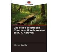 Une Étude Écocritique D'une Sélection De Romans De R. K. Narayan