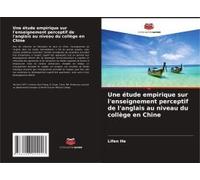 Une Étude Empirique Sur L'enseignement Perceptif De L'anglais Au Niveau Du Collège En Chine