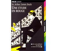 UNE ETUDE EN ROUGE: LA PREMIERE ENQUETE DE SHERLOCK HOLMES