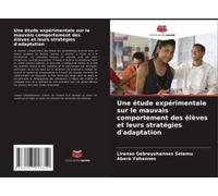 Une Étude Expérimentale Sur Le Mauvais Comportement Des Élèves Et Leurs Stratégies D'adaptation