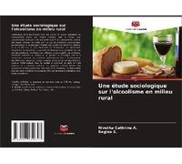Une Étude Sociologique Sur L'alcoolisme En Milieu Rural
