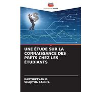 Une Étude Sur La Connaissance Des Prêts Chez Les Étudiants