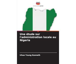 Une étude sur l'administration locale au Nigeria