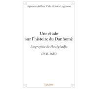 Une étude sur l'histoire du Danhomè
