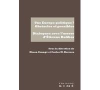 Une Europe politique ? Obstacles et possibles
