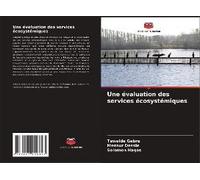 Une Évaluation Des Services Écosystémiques