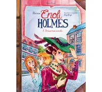 Une évasion audacieuse. Les enquêtes d'Enola Holmes. Volume 8