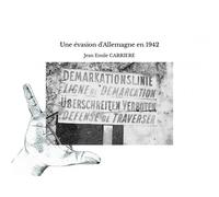 Une Évasion D'allemagne En 1942