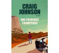 Une évidence trompeuse Craig Johnson (Auteur)