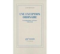 Une Exception ordinaire Alain Bancaud (Auteur)