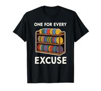 Une Excuse pour Chaque Blague sur Le Disc-Golf pour Hommes T-Shirt