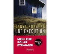 Une execution Danya Kukafka (Auteur), Isabelle Maillet (Traduction)