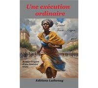 Une exécution ordinaire Gérard Faure-Kapper (Auteur)