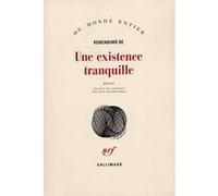 Kenzabûro Ôé – Une existence tranquille – Récit – Traduction : Anne Bayard-Sakai