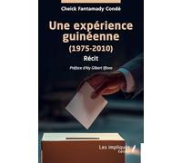 Une expérience guinéenne: (1975-2010)