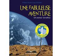 Une Fabuleuse Aventure