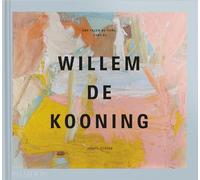 Judith Zilczer – Une façon de vivre : L'art de Willem de Kooning