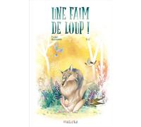 Une faim de loup