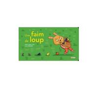 Une faim de loup