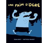 Une Faim D'ogre