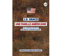 Une famille américaine De la grande pauvreté aux ors de la Maison Blanche - J.D. Vance - Globe - broché - Essai