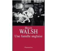 Helen Walsh – Une famille anglaise – Roman – Broché