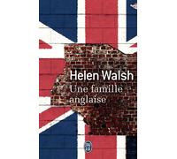 Une famille anglaise - Helen Walsh - J'ai Lu - broché - Roman