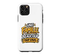 Une Famille Beaucoup Trop d’Avis Humour Familial Coque pour iPhone 11 Pro