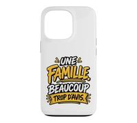 Une Famille Beaucoup Trop d’Avis Humour Familial Coque pour iPhone 13 Pro