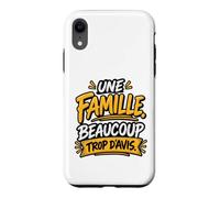 Une Famille Beaucoup Trop d’Avis Humour Familial Coque pour iPhone XR