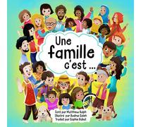 Une famille c’est …