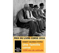 Une famille corse. 1200 ans de solitude