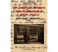 Une famille de libraires dans la Résistance (1939-1945)