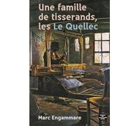 Une famille de tisserands, les Le Quellec