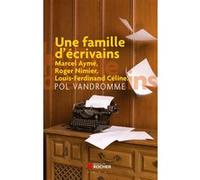 Une famille d'ecrivains Pol Vandromme (Auteur)