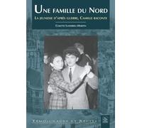 Famille du Nord - Tome II (Une) Colette Landrieu-Martin (Auteur)