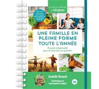 Une famille en pleine forme toute l'année