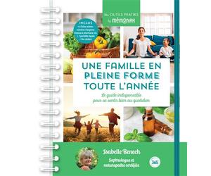 Une famille en pleine forme toute l'année - Isabelle Benech - Editions 365 - broché - Guide