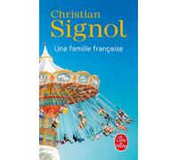 Une famille française Christian Signol (Auteur)