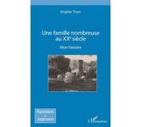 Une famille nombreuse au XXe siècle Brigitte Tison (Auteur)