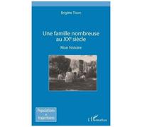 Une Famille Nombreuse Au Xxe Siècle - Mon Histoire