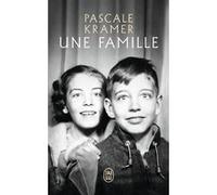 Une famille Pascale Kramer (Auteur)